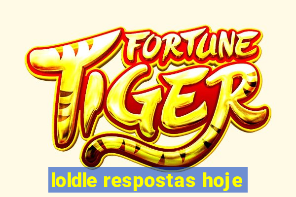 loldle respostas hoje